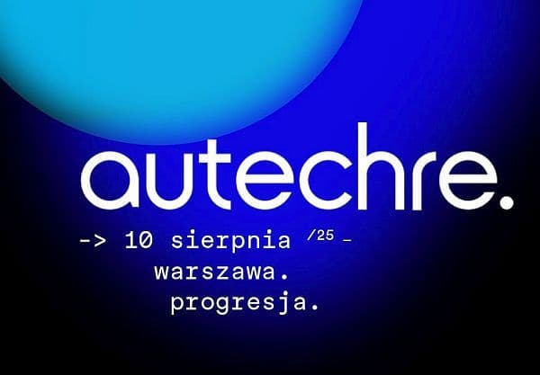 Autechre wystąpi w Warszawie