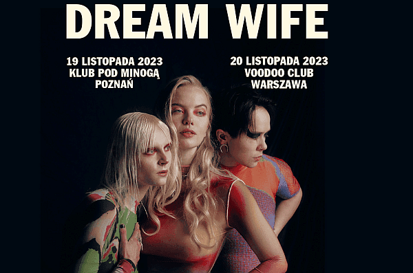 Dwa polskie koncerty Dream Wife