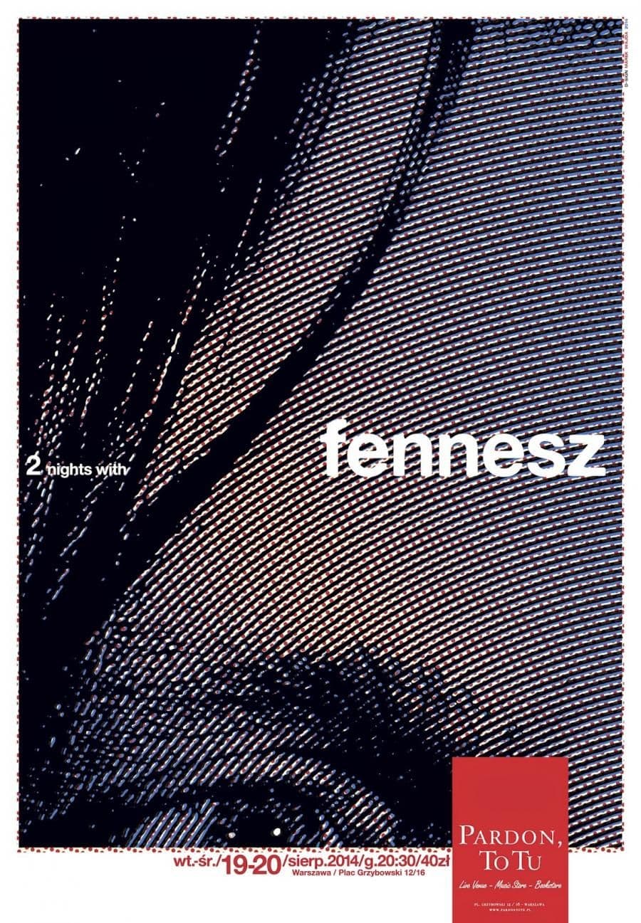 Fennesz - Pardon To Tu - Warszawa