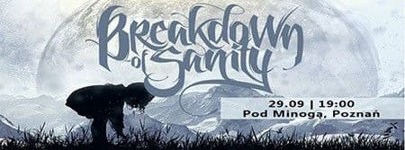 Breakdown Of Sanity - Pod Minogą - Poznań