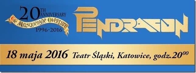 Pendragon - Teatr Śląski - Katowice