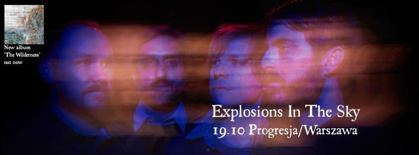 Explosions In The Sky - Progresja Music Zone - Warszawa