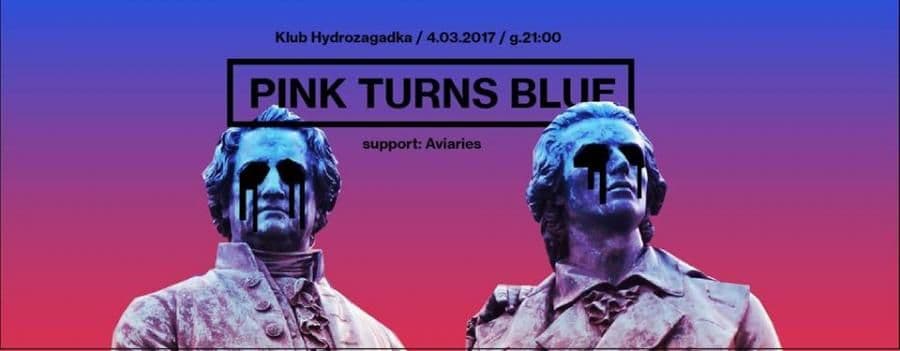 Pink Turns Blue - Hydrozagadka - Warszawa