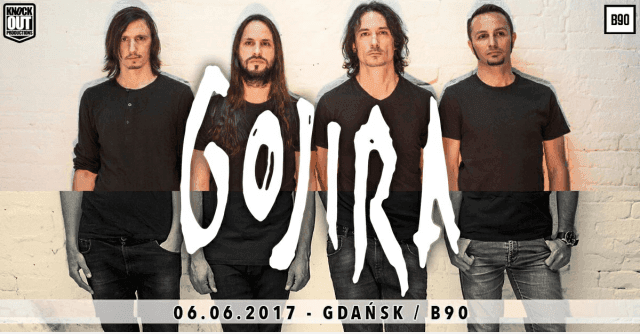 Gojira - B90 - Gdańsk