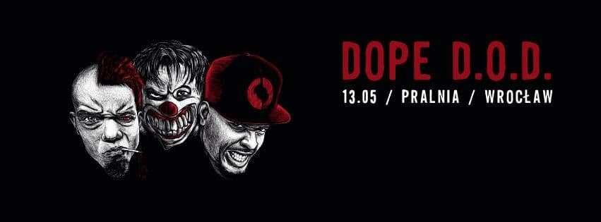 Dope D.O.D. - Pralnia - Wrocław