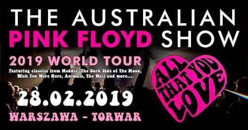The Australian Pink Floyd Show - Torwar - Warszawa