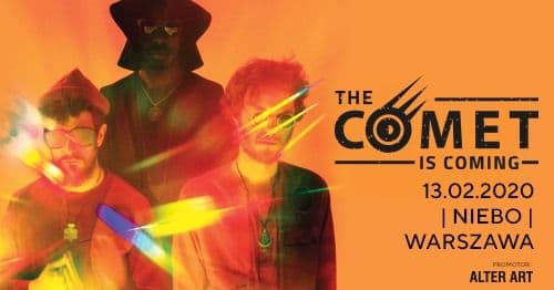 The Comet Is Coming - Niebo - Warszawa