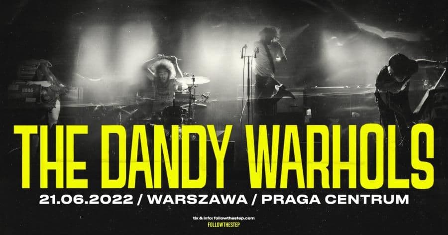 The Dandy Warhols - Praga Centrum - Warszawa