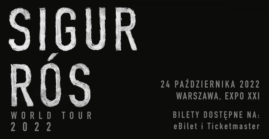 Sigur Rós - Centrum EXPO XXI - Warszawa