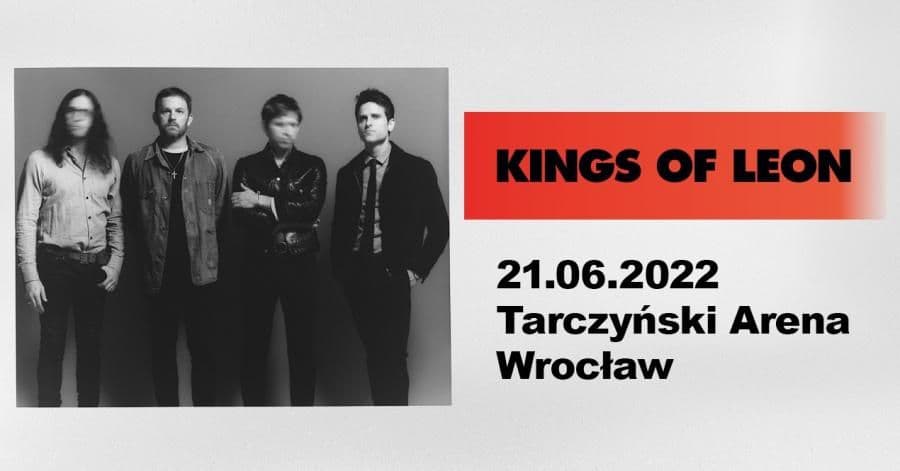 Kings of Leon - Tarczyński Arena Wrocław - Wrocław