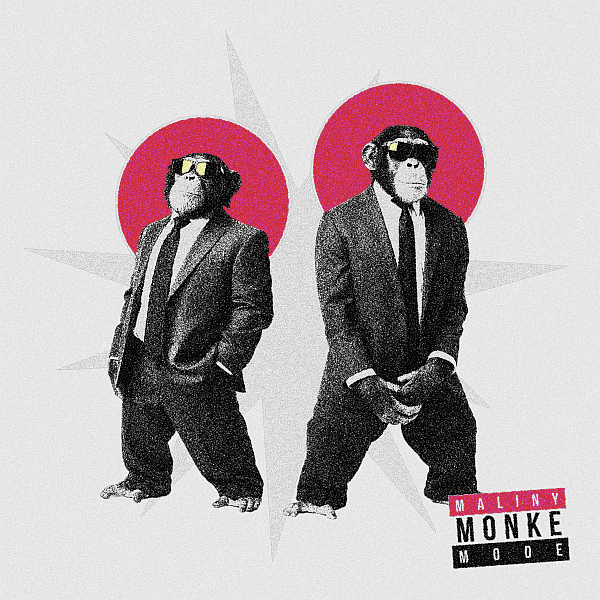 maliny - monke mode