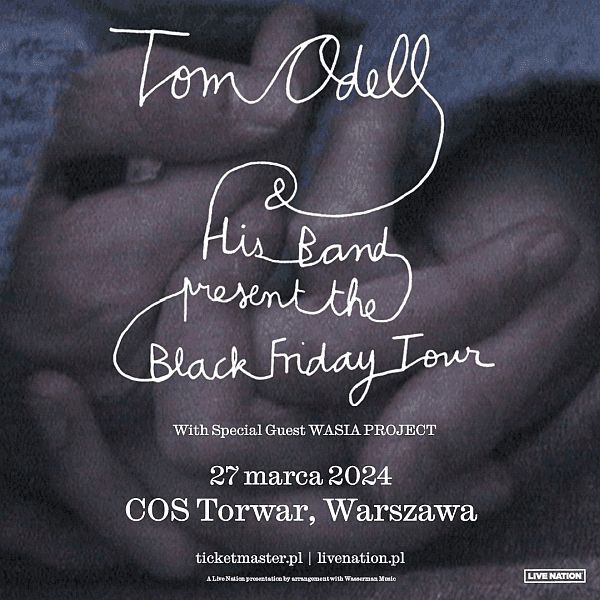 Tom Odell / Warszawa, Torwar / 27.03.2024