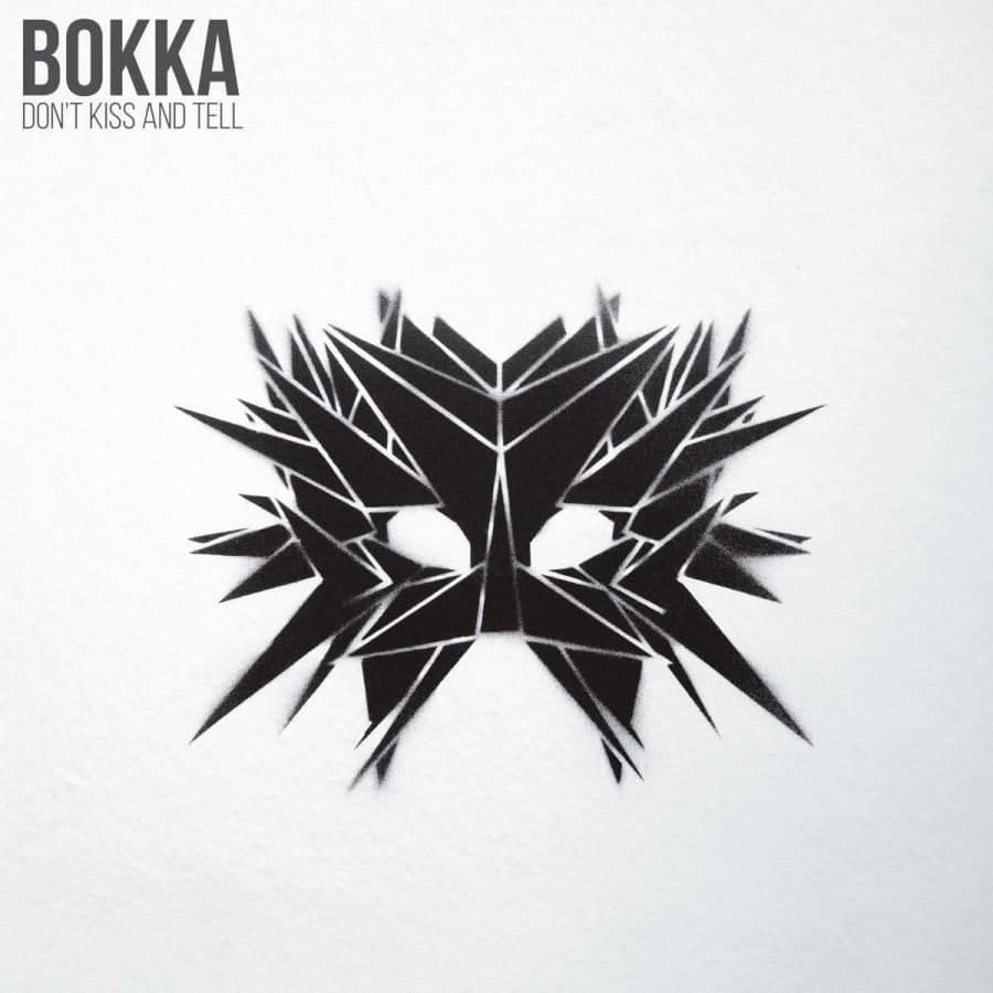 BOKKA - Don't Kiss & Tell