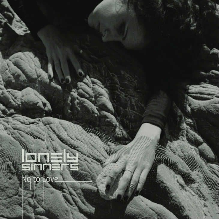 Lonely Sinners - No To Love