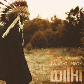Wilki - Światło I Mrok