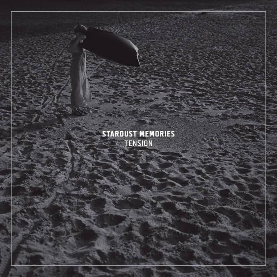 Stardust Memories - Tension