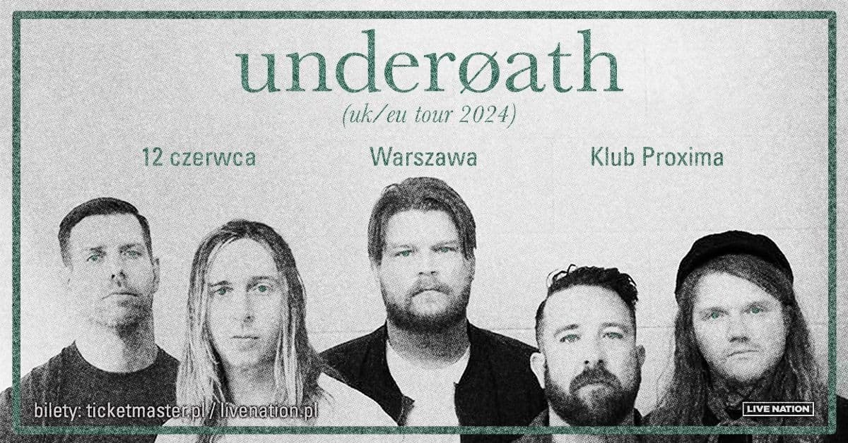 Underøath zagra w Warszawie