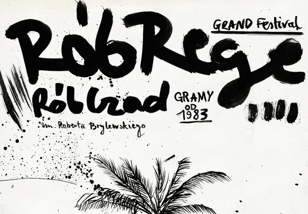 Poznaliśmy szczegóły warszawskiego Grand Festival Róbrege Róbczad 2023