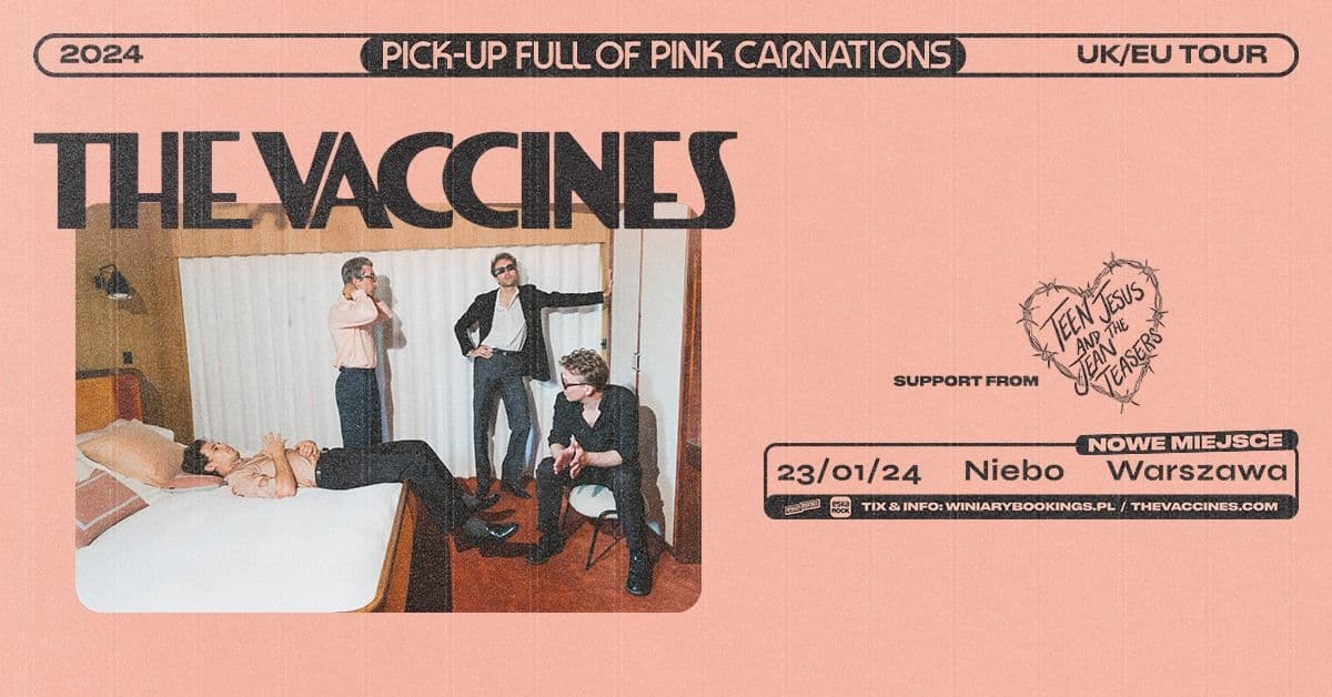 The Vaccines / Warszawa, Niebo / 23.01.2024