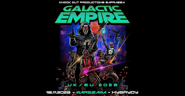 Galactic Empire zagra w Warszawie