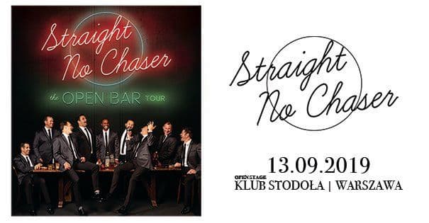 Straight No Chaser - Stodoła - Warszawa