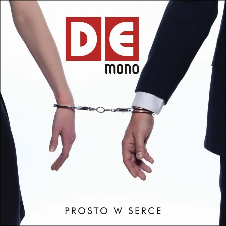 De Mono uderza "Prosto W Serce"
