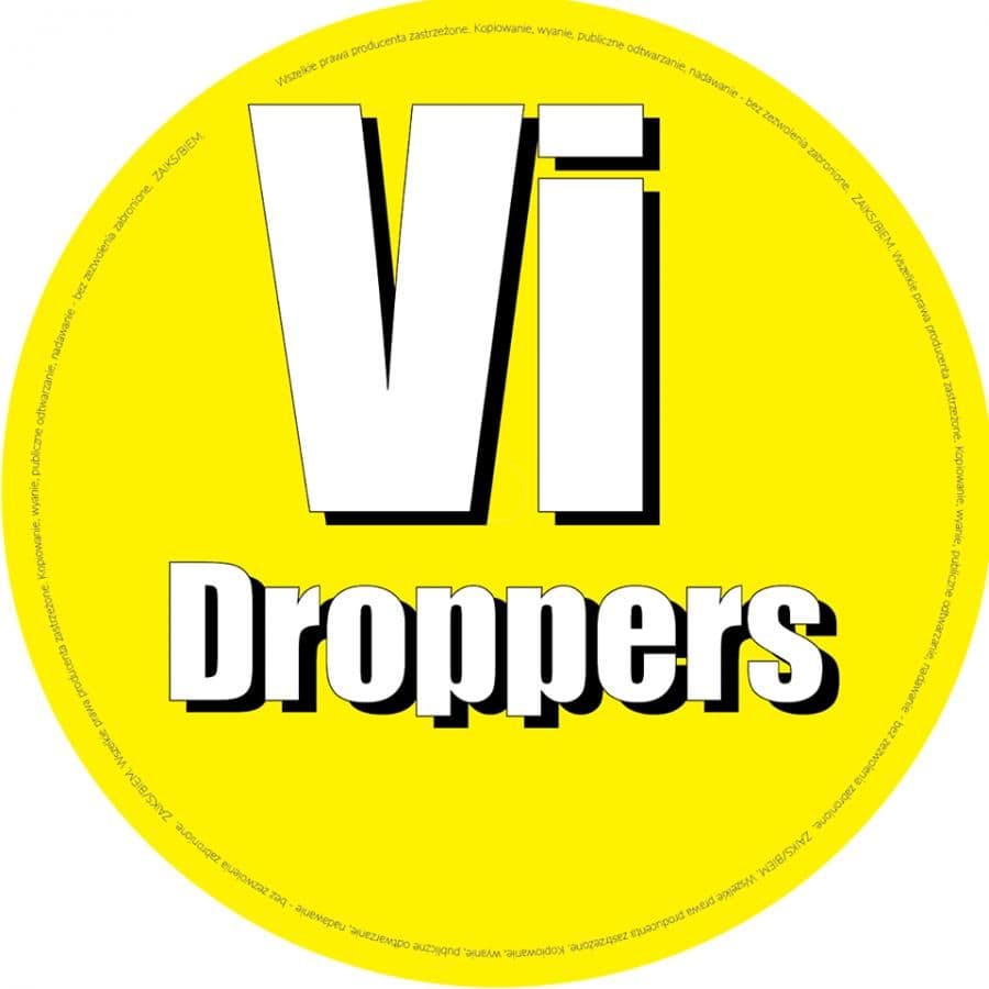 Debiutancki singel Vi Droppers