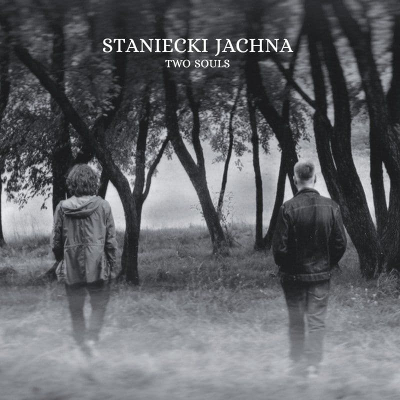 Duet Staniecki/Jachna wyda 'Two Souls'