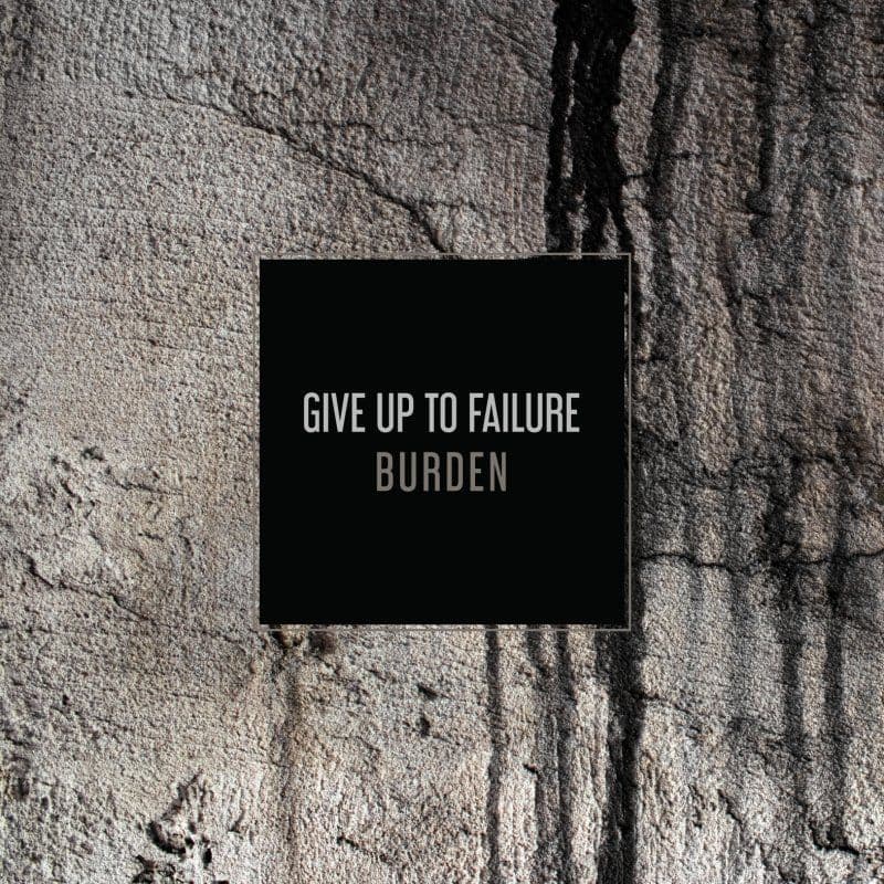 Give Up To Failure prezentuje debiutancki album