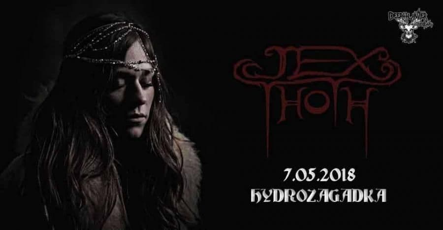 Jex Thoth zagra w Polsce