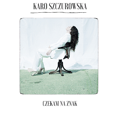 Karo Szczurowska czeka na znak