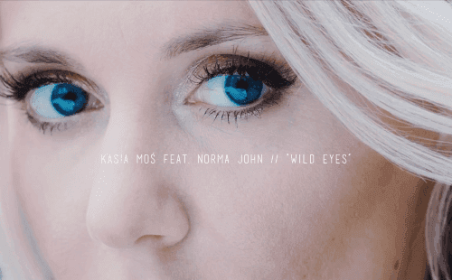 Kasia Moś pokazuje "Dzikie Oczy"