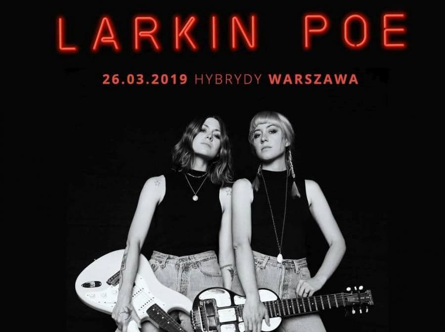 Larkin Poe na jedynym koncercie w Polsce