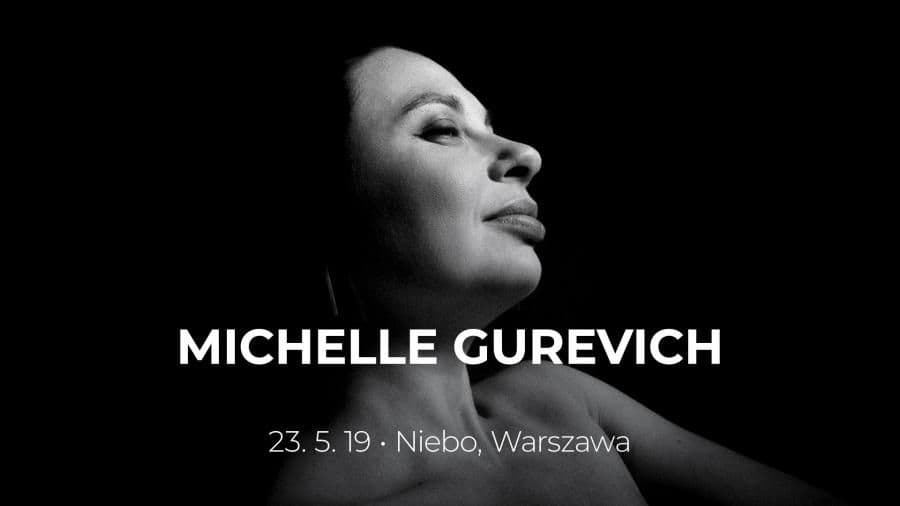 Michelle Gurevich wystąpi w Warszawie
