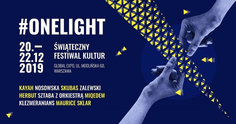 #OneLight Świąteczny Festiwal Kultur w Warszawie