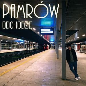 Pamrów "Odchodzi"