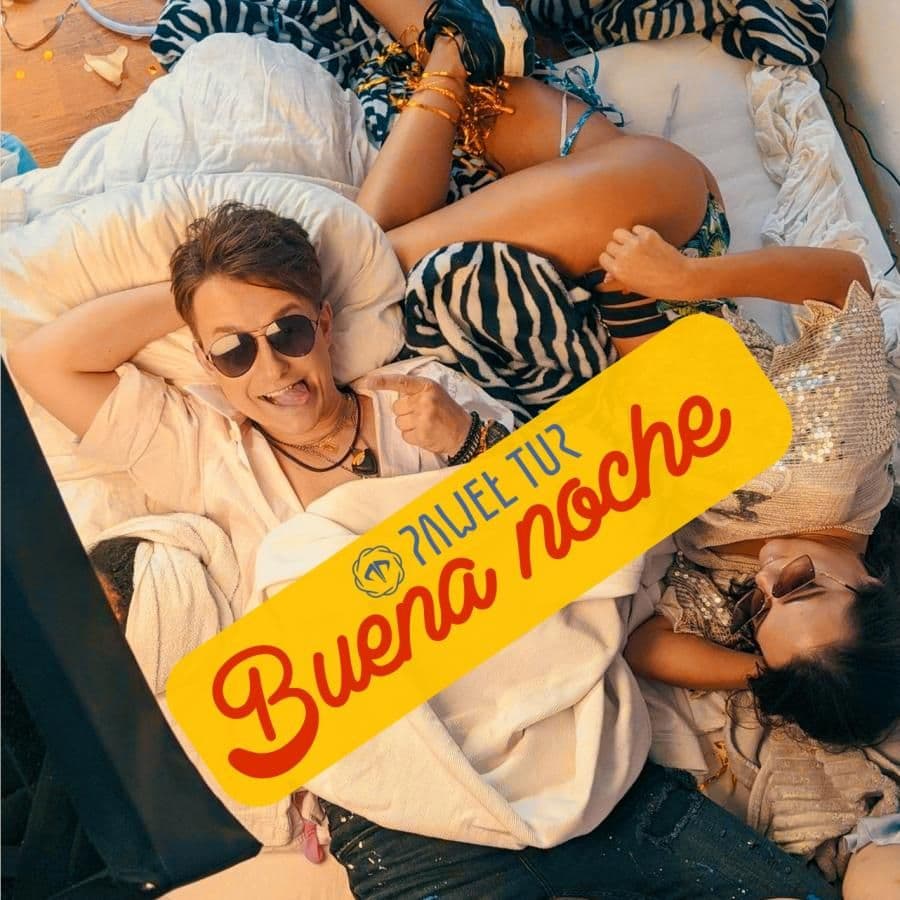 Paweł Tur z nowym singlem 'Buena Noche'