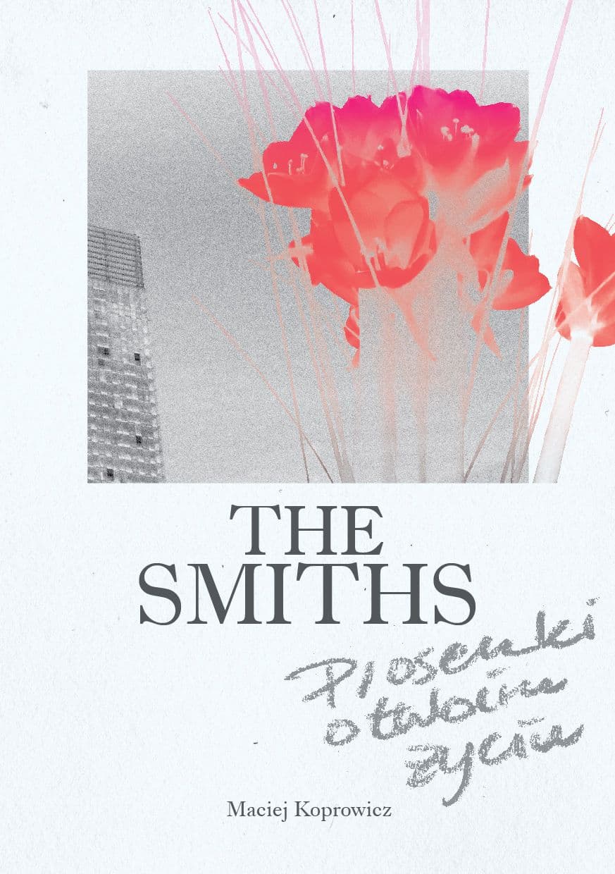 Pierwsza polska biografia The Smiths