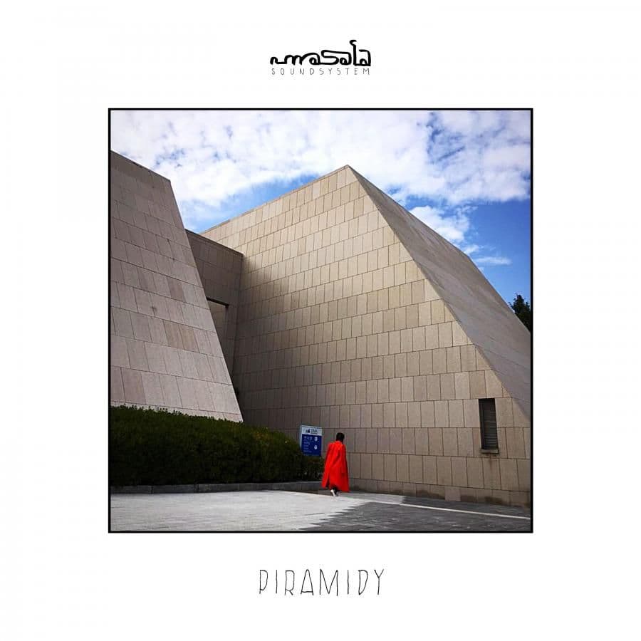 "Piramidy" od Masala Soundsystem
