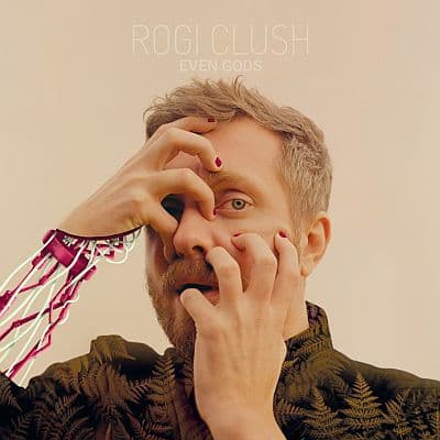 Rogi Clush prezentuje album "Even Gods"