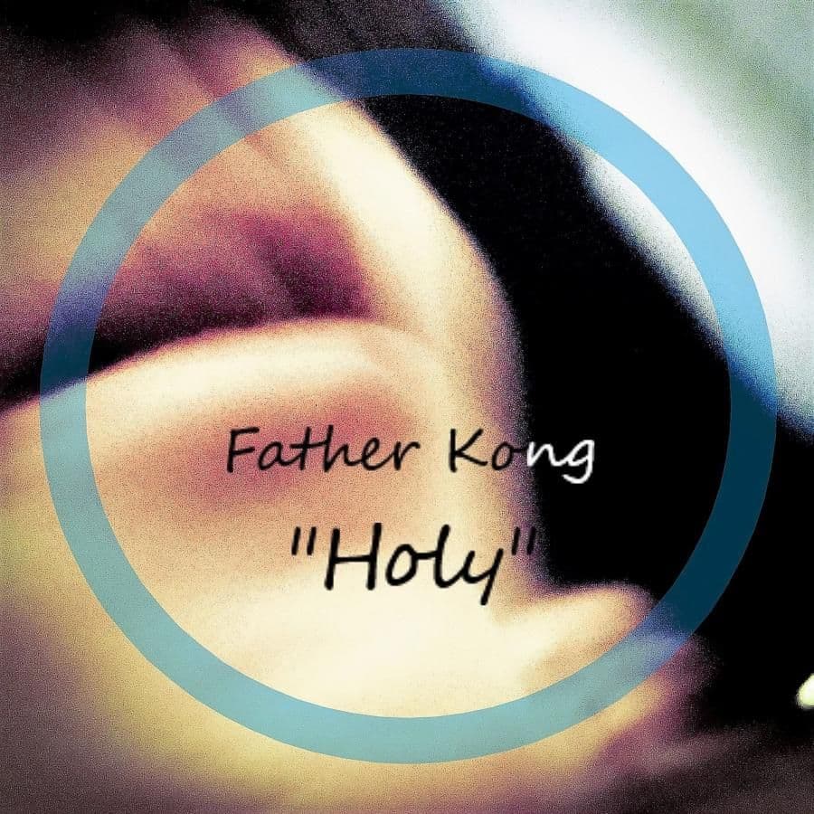 "Święty" singel Father Kong
