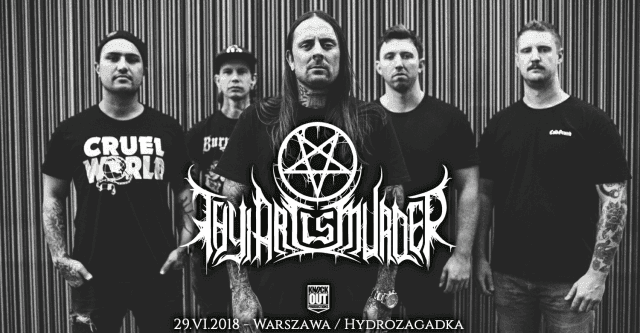 Thy Art Is Murder zagra w Warszawie