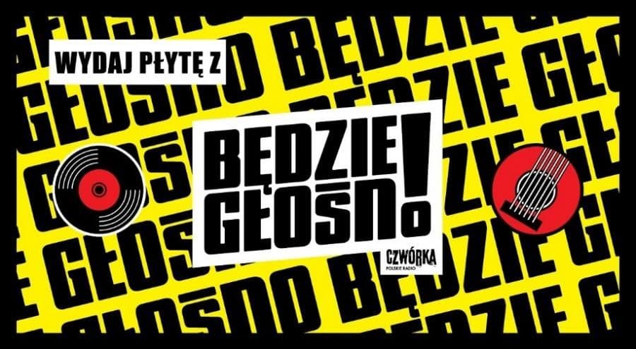 "Wydaj Płytę z Będzie Głośno" po raz czwarty