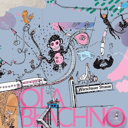 Ola Błachno - Warschauer Strasse