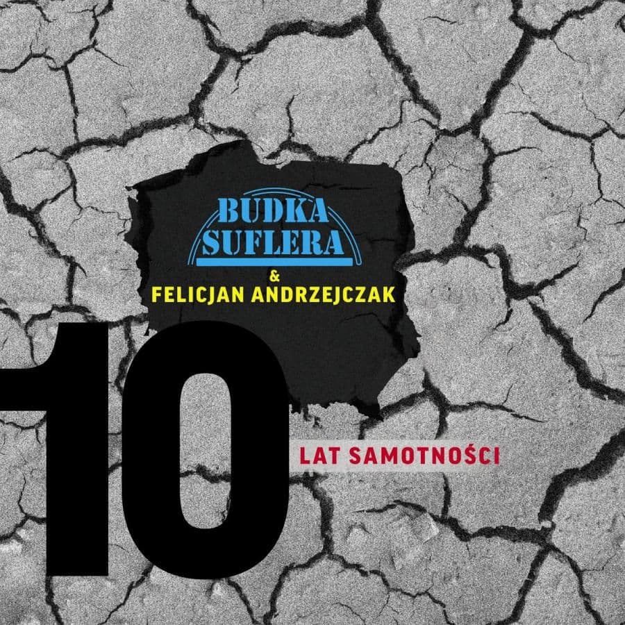 Budka Suflera - 10 lat samotności