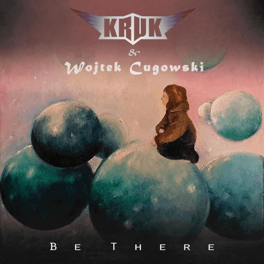 Kruk & Wojtek Cugowski - Be There