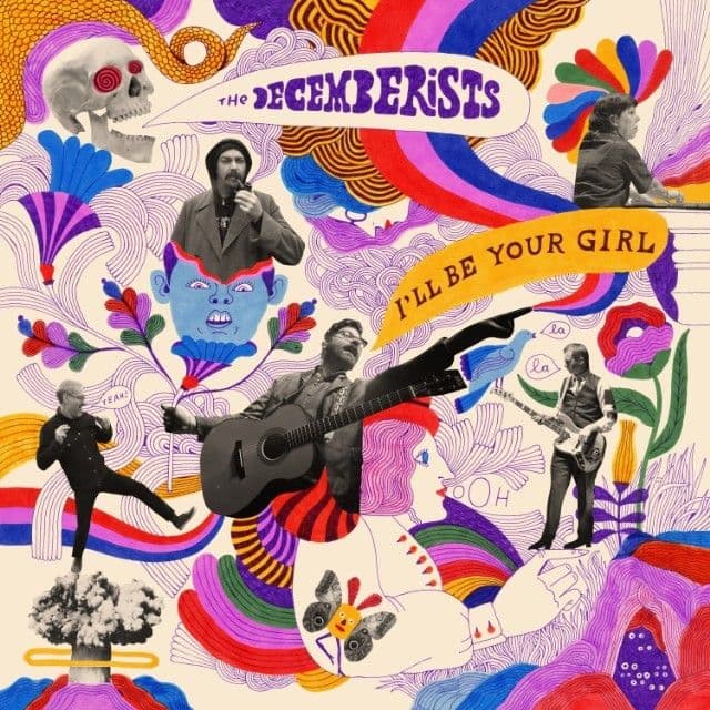 The Decemberists - I'll Be Your Girl