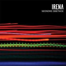 Irena - Neonowe Obietnice