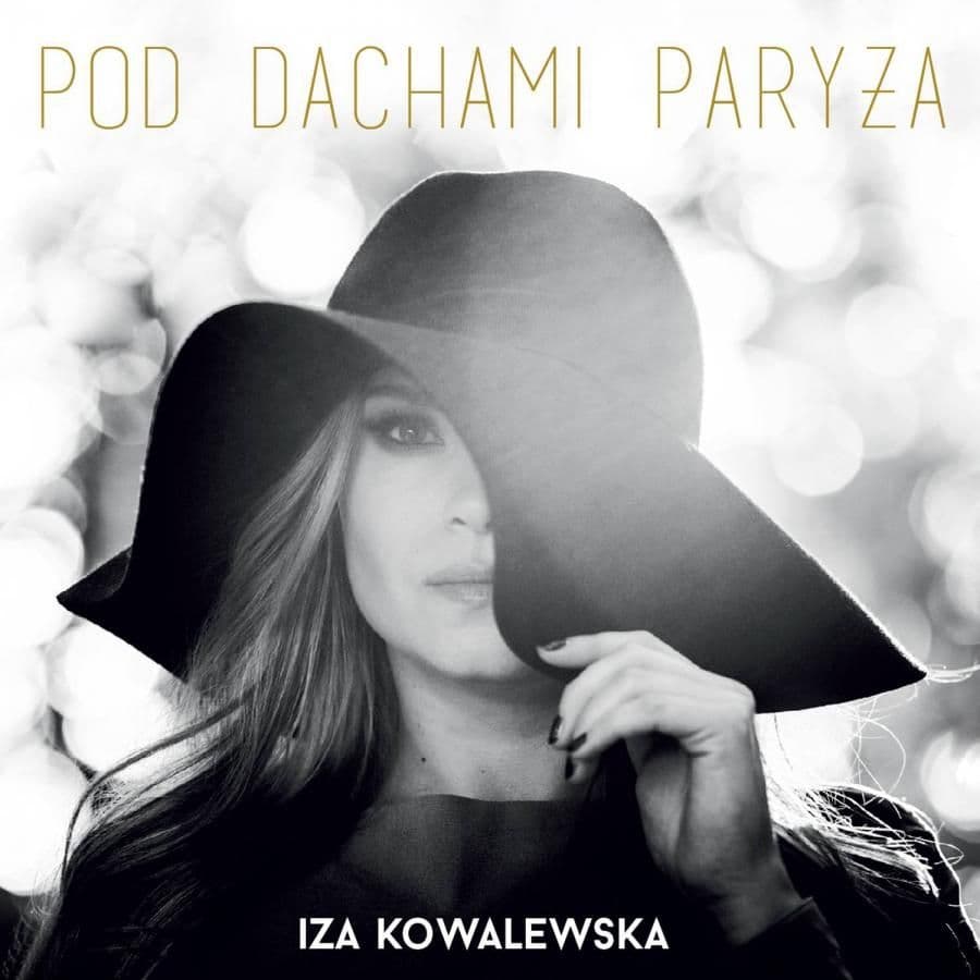 Iza Kowalewska - Pod Dachami Paryża