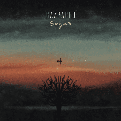 Gazpacho - Soyuz